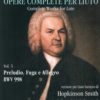 Hopkinson Smith - J. S. Bach: Opere complete per Liuto - Vol. 5, Preludio, Fuga e Allegro BWV 998