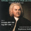 Hopkinson Smith - J. S. Bach: Opere complete per Liuto - Vol. 6, Preludio BWV 999, Fuga BWV 1000