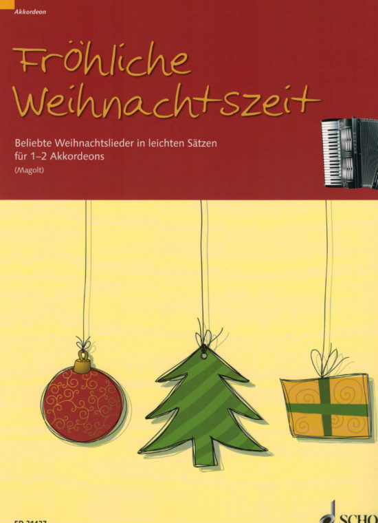 Marianne Magolt - Fröhliche Weihnachtszeit, Beliebte Weihnachtslieder in leichten Sätzen für 1-2 Akkordeons
