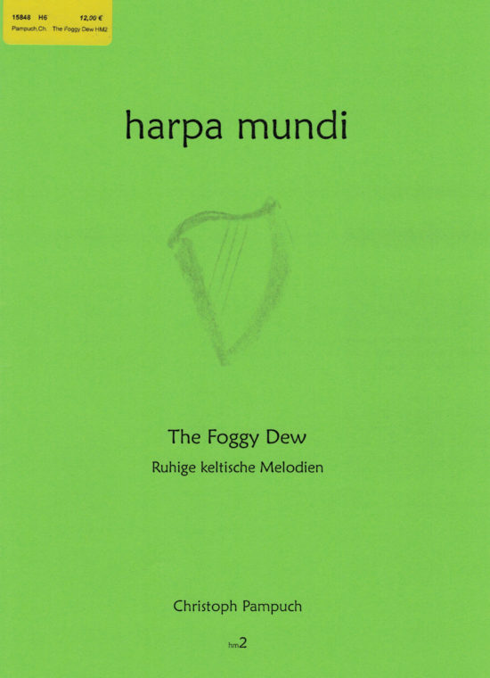 Christoph Pampuch - harpa Mundi, The Foggy Dew; Ruhige keltische Melodien