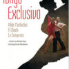 Tango Exclusivo - Adiós Muchachos, El Choclo, la Cumparsita ... und weitere ausdrucksstarke Tangos