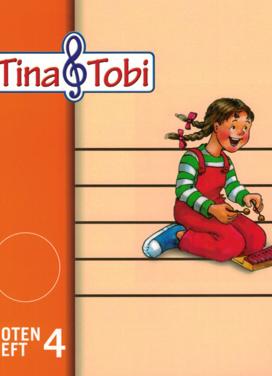 Tina & Tobi - Notenheft 4