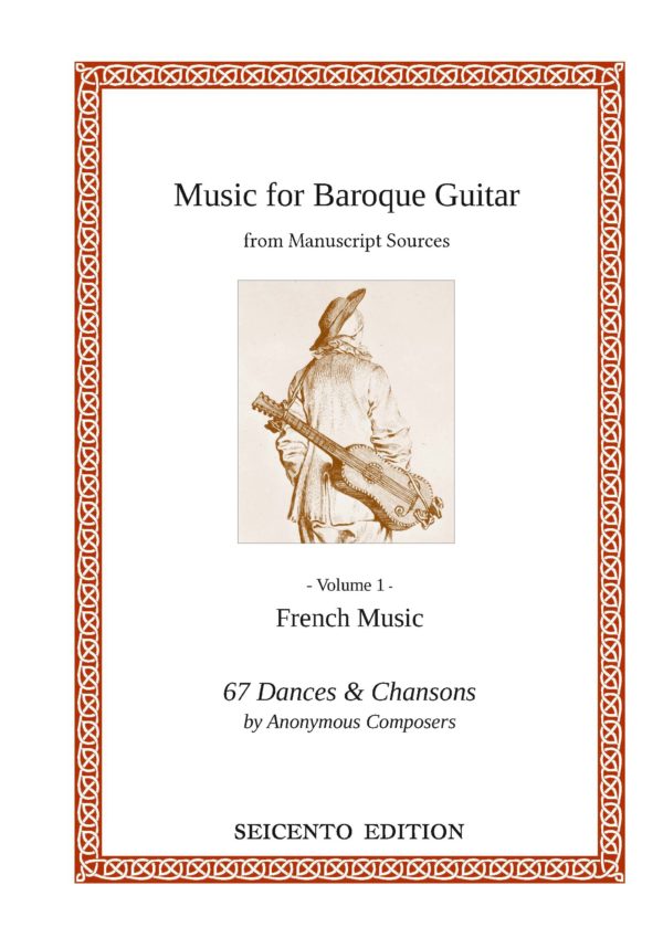 67 French Dances & Chansons from the 17th Century, Traditional Dances and arrangements of popular songs