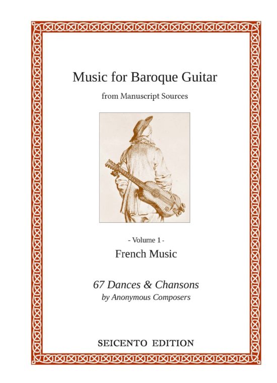67 French Dances & Chansons from the 17th Century, Traditional Dances and arrangements of popular songs