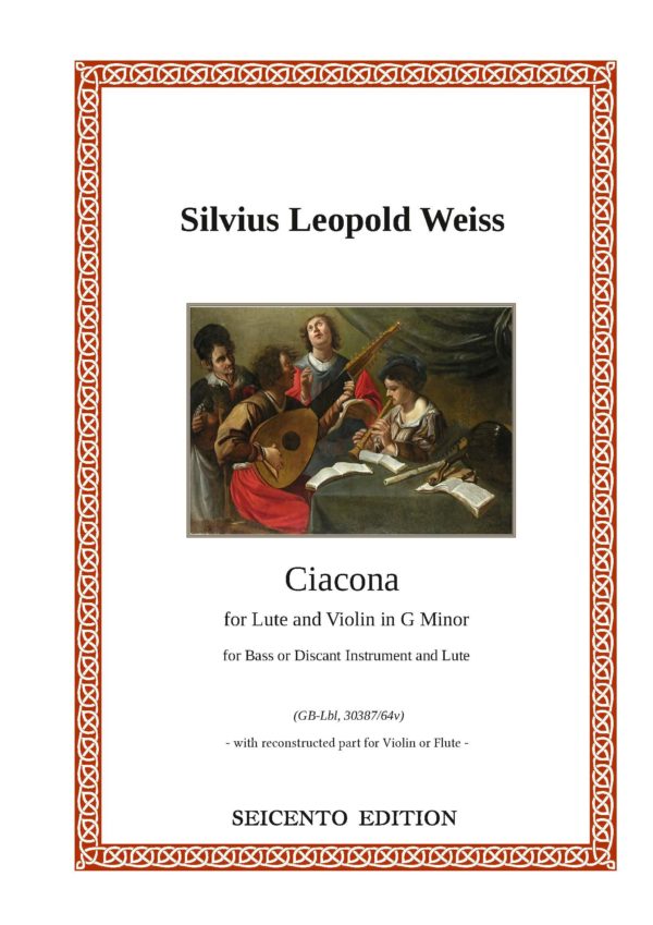 Weiss, Silvius Leopold - Ciacona, for Lute and Violin in G Minor