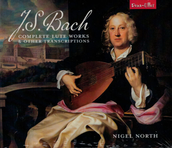 Nigel North, CD: J.S. Bach, complete lute works and other transcriptions