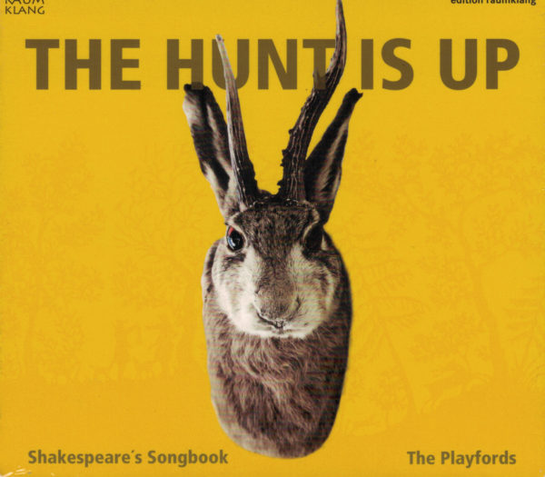 The Playfords, CD: 'The Hunt is Up', Shakespeare's Songbook