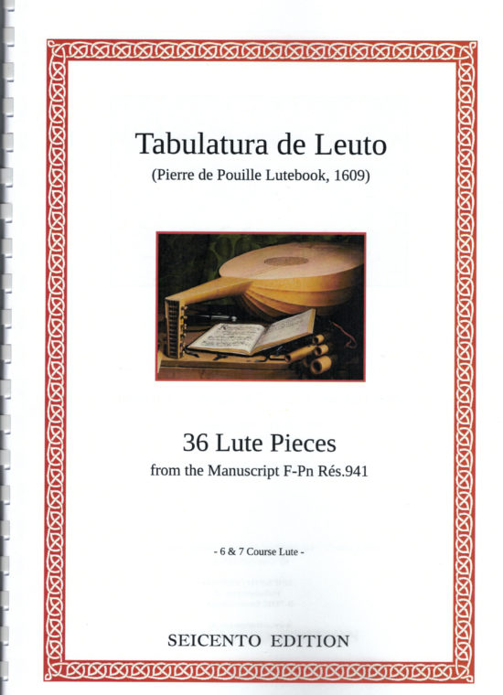 Tabulatura de Leuto - Pierre de Pouille Lutebook (1616), 36 lute pieces