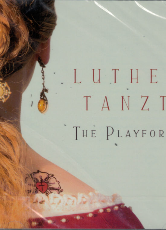 The Playfords, CD:  'Luther tanzt'