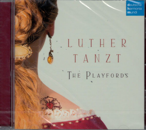 The Playfords, CD:  'Luther tanzt'