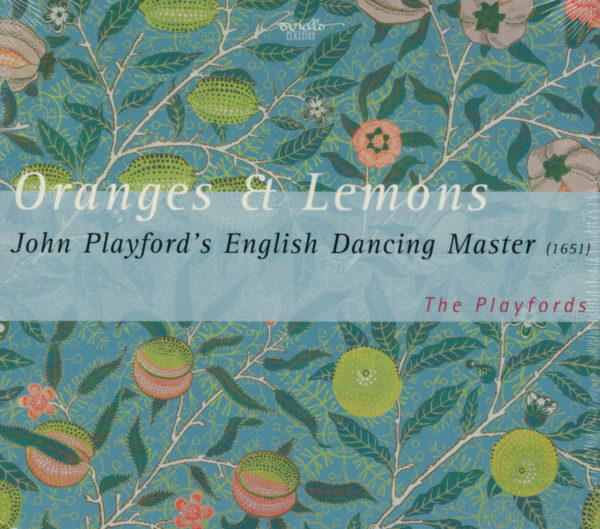 The Playfords, CD:  'Oranges & Lemons', J. Playford's English Dancing Master