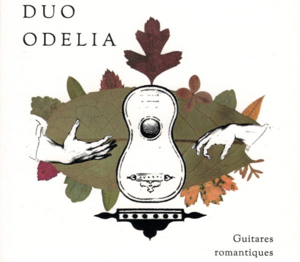 Duo Odelia, CD: Guitares romantiques - Marie Sans & Alice Letort