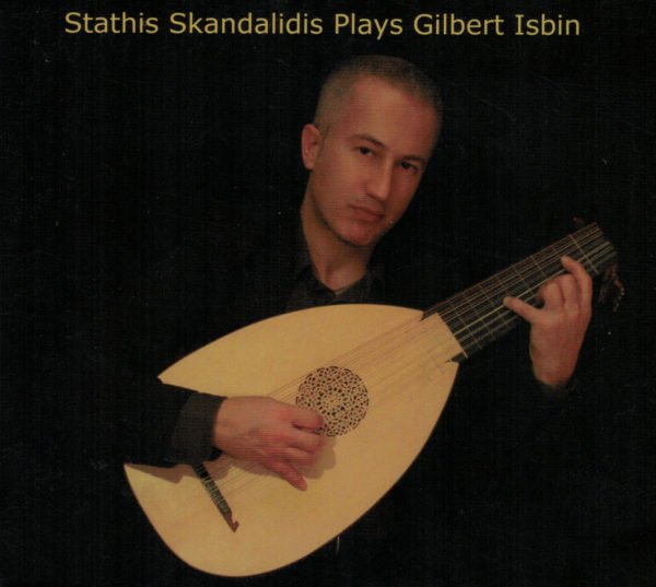 CD: Stathis Skandalidis Plays Gilbert Isbin