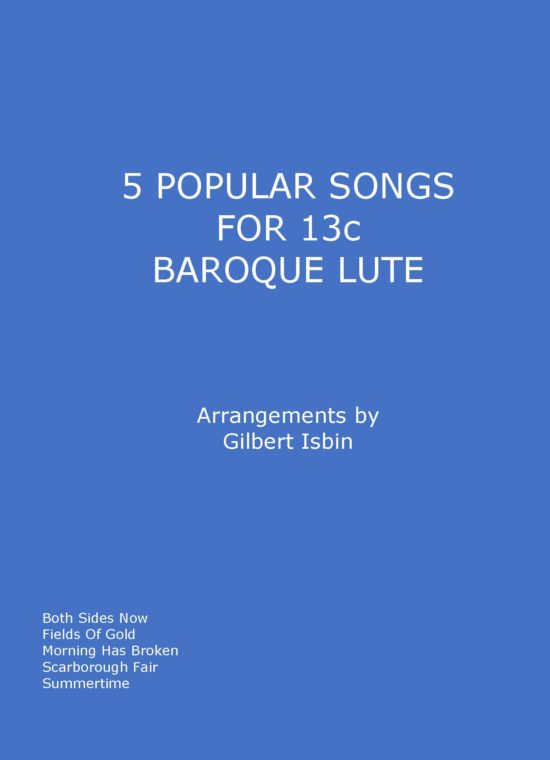 Gilbert Isbin - 5 Popular Songs For 13c Baroque Lute