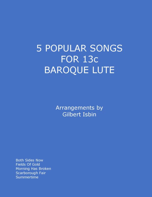 Gilbert Isbin - 5 Popular Songs For 13c Baroque Lute