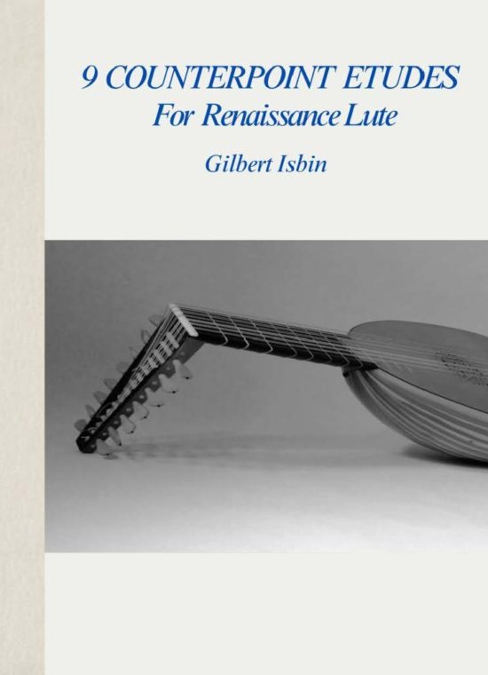 Gilbert Isbin - 9 Counterpoint Etudes for Renaissance Lute