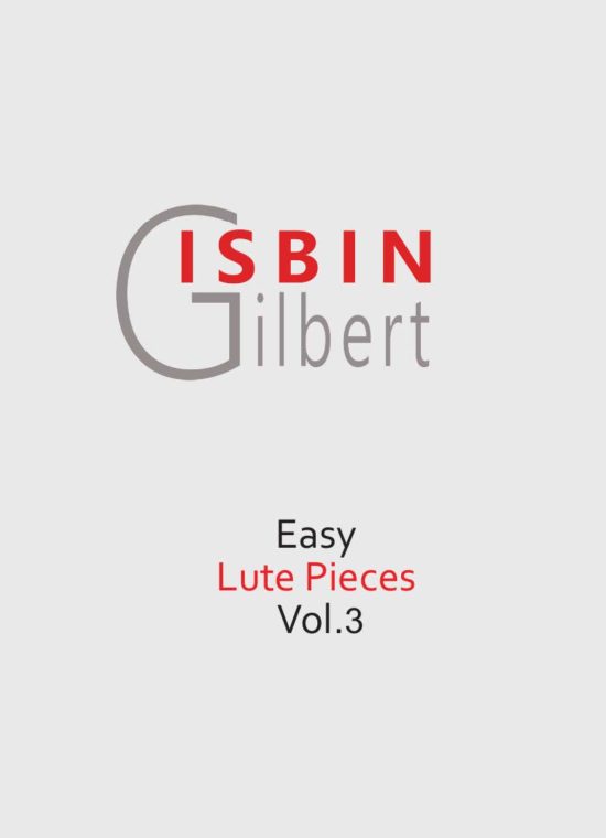 Gilbert Isbin - Easy Lute Pieces Vol. 3