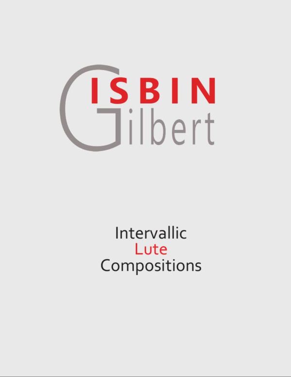 Gilbert Isbin - Intervallic Lute Compositions