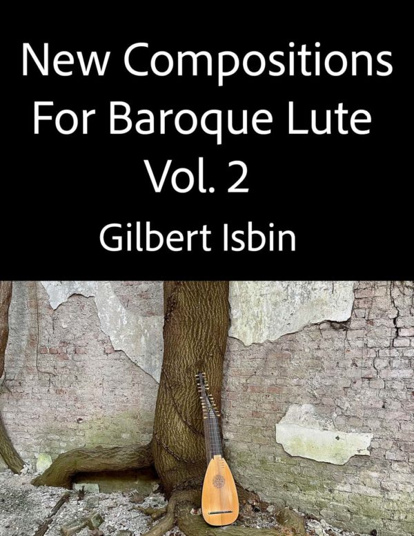 Gilbert Isbin - New Compositions For Baroque Lute, Vol.2