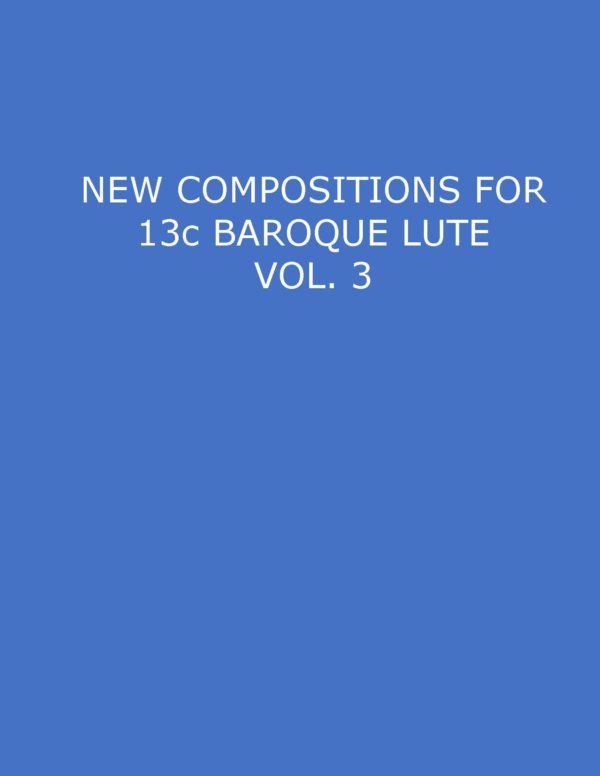 Gilbert Isbin - New Compositions For 13c Baroque Lute, Vol. 3