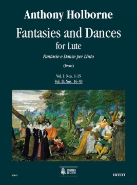 Anthony Holborne  Fantasie e Danze per Liuto - Vol. II: Nn. 16-30