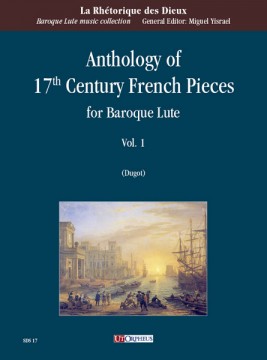 Antologia di pezzi francesi del sec. XVII per Liuto Barocco - Vol. 1