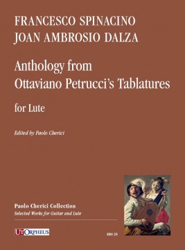 Francesco Spinacino - Joan Ambrosio Dalza,  Antologia dalle Intavolature di Ottaviano Petrucci per Liuto
