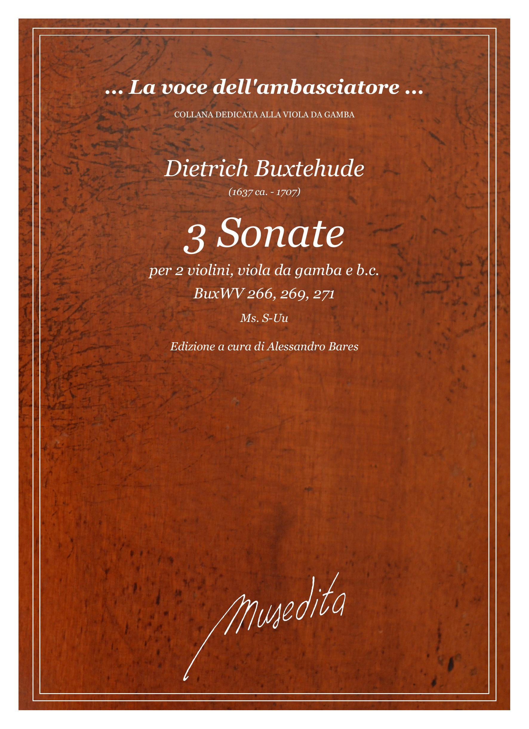 D. Buxtehude - 3 Sonate BuxWV 266, 269, 271 (Ms, S-Uu)