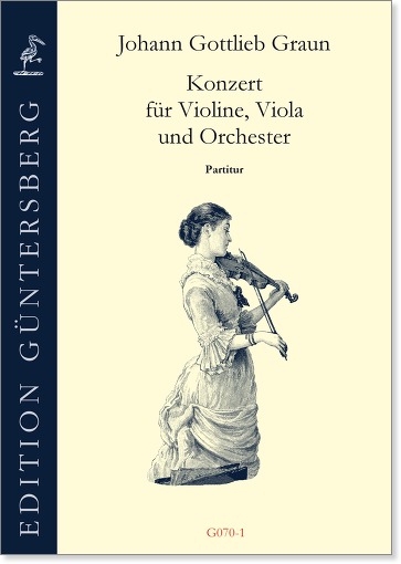 Johann Gottlieb Graun (1701/02-1771) Konzert für Violine, Viola und Orchester - Besprechungen / Reviews
