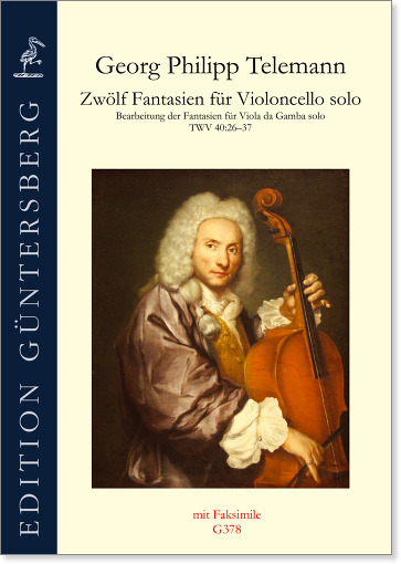 Georg Philipp Telemann (1681–1767) Zwölf Fantasien für Violoncello solo