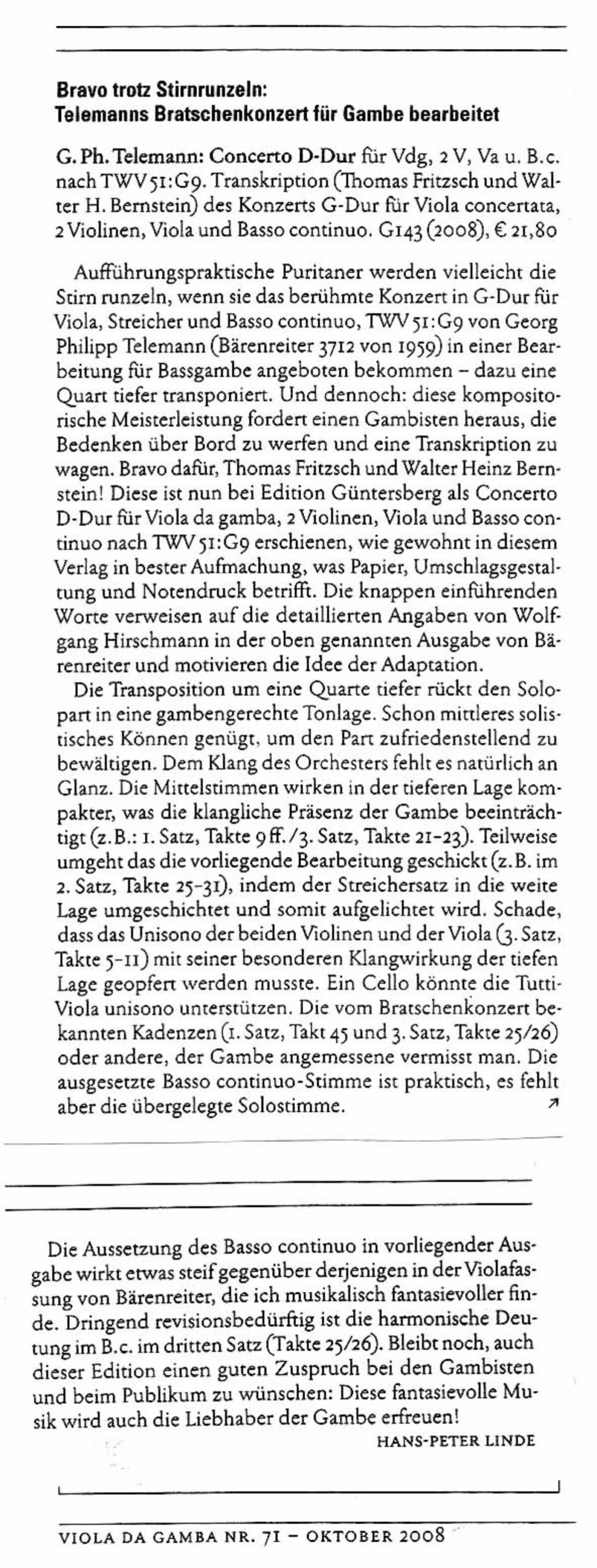 Georg Philipp Telemann (1681-1767) Concerto D-Dur für Viola da Gamba, 2 Violinen, Viola und Basso
continuo - Transkription des Konzerts G-Dur TWV 51:G9 für Viola concertata, 2
Violinen, Viola und Basso continuo von Thomas Fritzsch und Walter Heinz
Bernstein – Bild 4