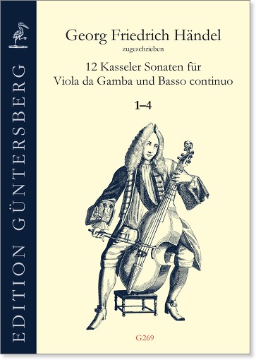 Georg Friedrich Händel, zugeschrieben (1685-1759) Zwölf Kasseler Sonaten für Viola da Gamba
und Basso continuo - Manuskript 2° Ms. Mus. 35 der Universitätsbibliothek Kassel