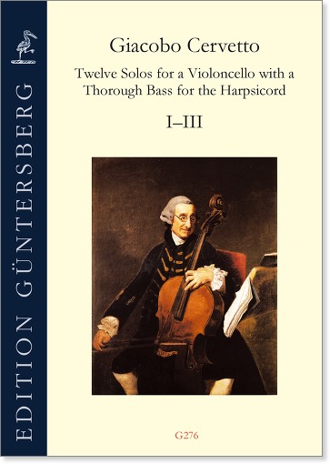 Giacobo Cervetto (1681/1682-1783) Twelve Solos for a Violoncello with a Thorough Bass for the Harpsicord - London ca. 1750