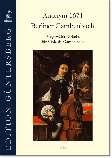 Anonym (1674) Berliner Gambenbuch - Ausgewählte Stücke für Viola da Gamba solo aus dem Manuskript Rés. 1111 der französischen Nationalbibliothek in Paris