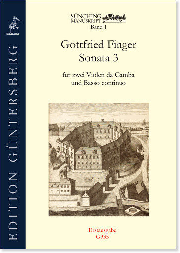 Gottfried Finger (ca. 1655-1730) Sünching-Manuskript - Sonaten für zwei Violen da Gamba und Basso continuo