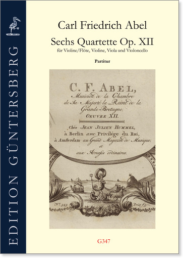 Carl Friedrich Abel (1723–1787) Sechs Quartette Op. XII - für Violine/Flöte, Violine, Viola und Violoncello (Partitur)