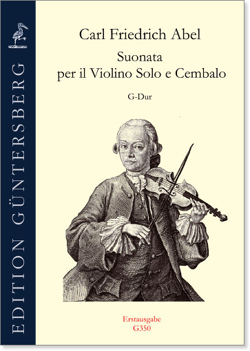 Carl Friedrich Abel (1723–1787) Suonata per il Violino Solo e Cembalo G-Dur - Besprechungen / Reviews