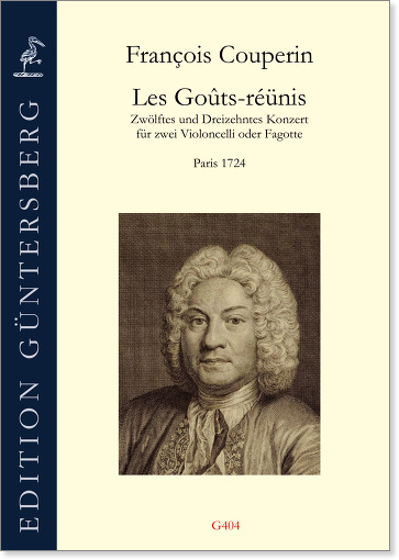 François Couperin (1668-1733) Les Goûts-réünis - Zwölftes und Dreizehntes Konzert für zwei Violoncelli oder Fagotte