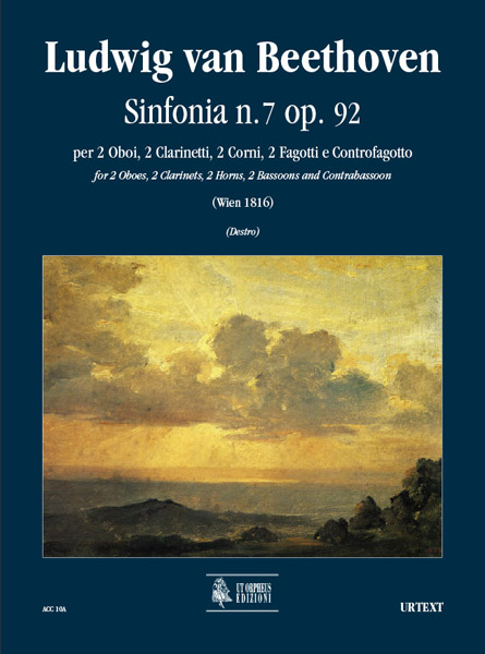 Beethoven, Ludwig van: Sinfonia N. 7 Op. 92 per 2 Oboi, 2 Clarinetti, 2 Corni, 2 Fagotti e Controfagotto (Wien 1816) [Partitura]