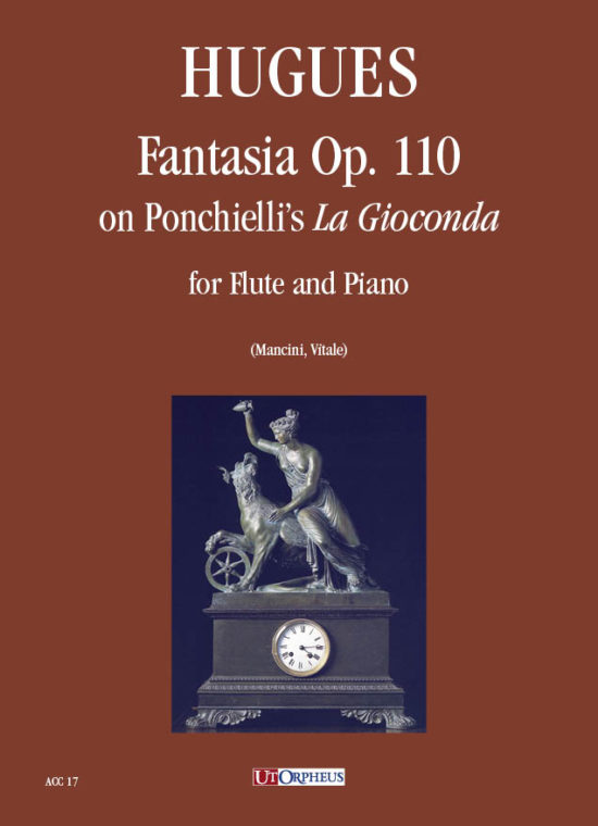 Hugues, Luigi: Fantasia Op. 110 sulla “Gioconda” di Ponchielli per Flauto e Pianoforte