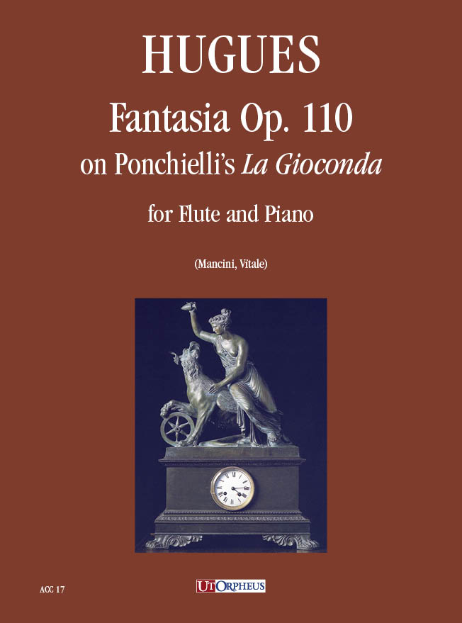 Hugues, Luigi: Fantasia Op. 110 sulla “Gioconda” di Ponchielli per Flauto e Pianoforte