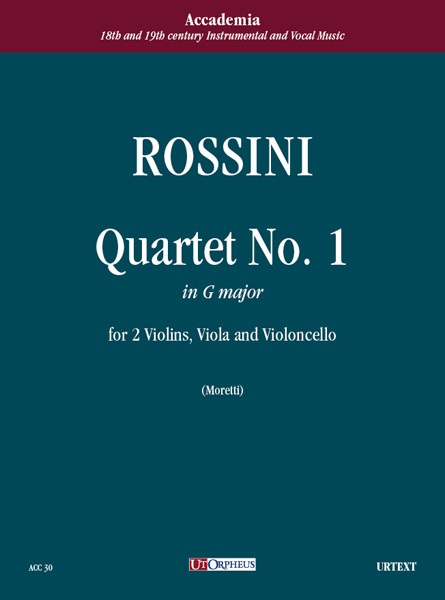 Rossini, Gioachino: Quartetto N. 1 in Sol maggiore per 2 Violini, Viola e Violoncello