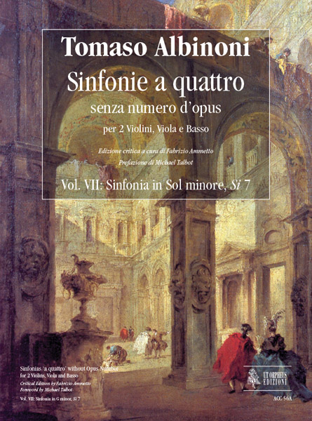 Albinoni, Tomaso: Sinfonie a quattro senza numero d’opus per 2 Violini, Viola e Basso - Vol. VII: Sinfonia in Sol minore, Si 7 [Partitura]