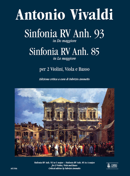 Vivaldi, Antonio: Sinfonia RV Anh. 93 in Do maggiore - Sinfonia RV Anh. 85 in La maggiore per 2 Violini, Viola e Basso [Partitura]