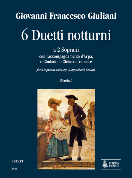 Giuliani, Giovanni Francesco: 6 Duetti Notturni per 2 Soprani e Arpa (Clavicembalo, Chitarra)
