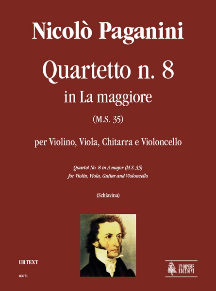 Paganini, Niccolò: Quartetto N. 8 in La maggiore (M.S. 35) per Violino, Viola, Chitarra e Violoncello