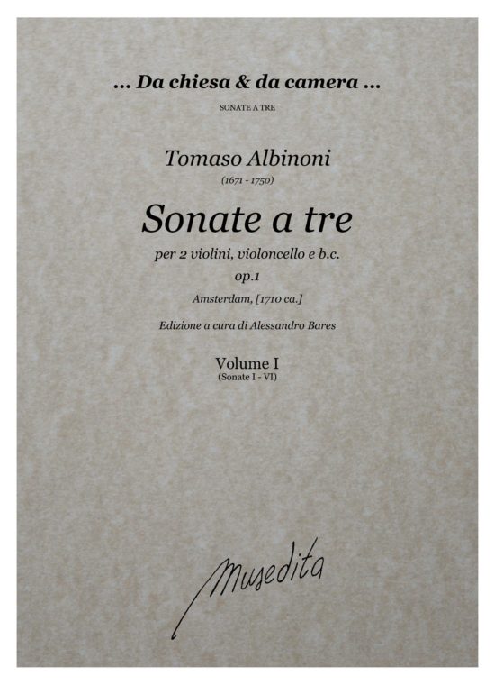 Tomaso Albinoni (1671 - 1750) - Sonate a tre op.1 (Venezia, 1694)