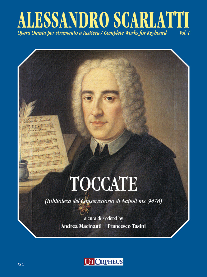 Scarlatti, Alessandro: Opera Omnia per strumento a tastiera - Vol. I