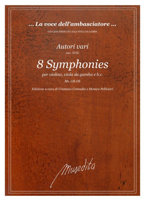Autori vari (Antonio Bertali e anonimi) - 8 Symphonies (Ms, GB-Ob) per violino, viola da gamba e b.c.