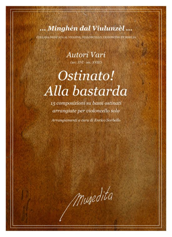 - Ostinato! Alla bastarda
